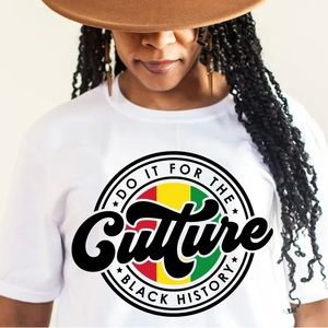 🌹Do It For The Culture T-Shirt🌹